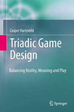 Triadic Game Design (eBook, PDF) - Harteveld, Casper