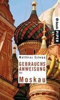 Gebrauchsanweisung für Moskau (eBook, ePUB) - Schepp, Matthias