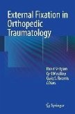 External Fixation in Orthopedic Traumatology (eBook, PDF)