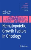 Hematopoietic Growth Factors in Oncology (eBook, PDF)