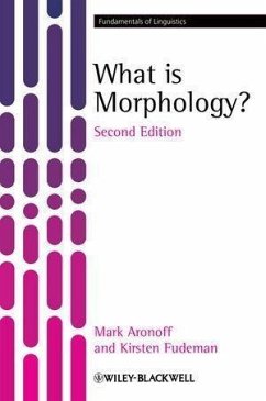 What is Morphology? (eBook, PDF) - Aronoff, Mark; Fudeman, Kirsten