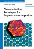 Characterization Techniques for Polymer Nanocomposites (eBook, ePUB)
