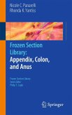 Frozen Section Library: Appendix, Colon, and Anus (eBook, PDF)