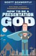How to be a Presentation God (eBook,... - Bild 1