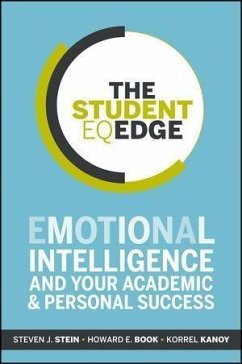 The Student EQ Edge (eBook, ePUB) - Stein, Steven J.; Book, Howard E.; Kanoy, Korrel