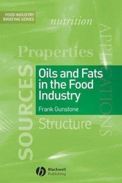 Oils and Fats in the Food Industry (eBook, PDF) - Gunstone, Frank