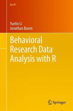 Behavioral Research Data Analysis with R (eBook, PDF) - Li, Yuelin; Baron, Jonathan