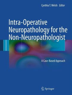 Intra-Operative Neuropathology for the Non-Neuropathologist (eBook, PDF)