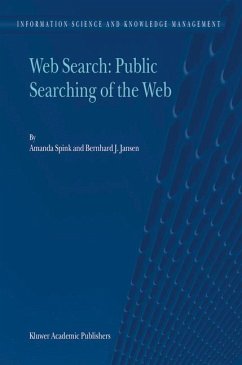 Web Search: Public Searching of the Web (eBook, PDF) - Spink, Amanda; Jansen, Bernard J.