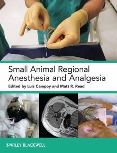 Small Animal Regional Anesthesia and Analgesia (eBook, ePUB)
