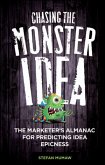 Chasing the Monster Idea (eBook, ePUB)