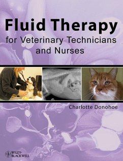 Fluid Therapy for Veterinary Technicians and Nurses (eBook, ePUB) - Donohoe, Charlotte