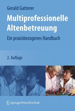 Multiprofessionelle Altenbetreuung (eBook, PDF)