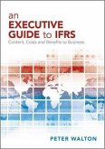 An Executive Guide to IFRS (eBook, ePUB)