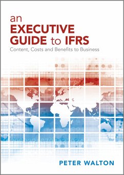 An Executive Guide to IFRS (eBook, ePUB) - Walton, Peter