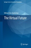 The Virtual Future (eBook, PDF)