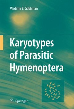 Karyotypes of Parasitic Hymenoptera (eBook, PDF) - Gokhman, Vladimir E.