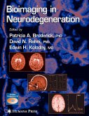 Bioimaging in Neurodegeneration (eBook, PDF)