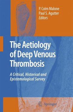 The Aetiology of Deep Venous Thrombosis (eBook, PDF) - Malone, P. Colm; Agutter, Paul S.