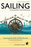 Sailing - Philosophy For Everyone (eBook, ePUB)