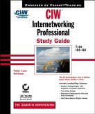 CIW Internetworking Professional Study Guide (eBook, PDF)