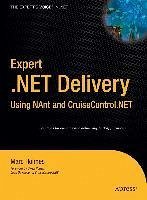 Expert .NET Delivery Using NAnt and CruiseControl.NET (eBook, PDF) Expert .NET Delivery Using NAnt and CruiseControl.NET (eBook, PDF)