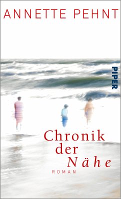 Chronik der Nähe (eBook, ePUB) - Pehnt, Annette