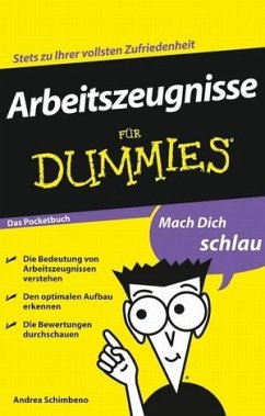 Arbeitszeugnisse für Dummies Das Pocketbuch (eBook, ePUB) - Schimbeno, Andrea