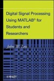 Digital Signal Processing Using MATLAB for Students and Researchers (eBook, ePUB)