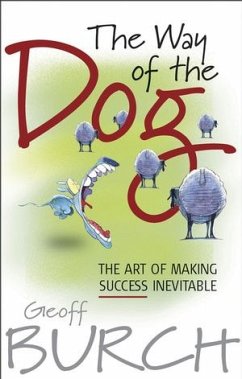 The Way of the Dog (eBook, ePUB) - Burch, Geoff