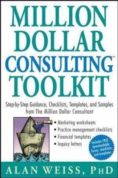 Million Dollar Consulting Toolkit (eBook, PDF) - Weiss, Alan