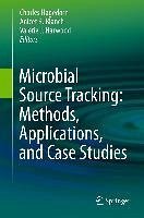 Microbial Source Tracking: Methods, Applications, and Case Studies (eBook, PDF)