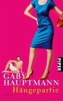 Hängepartie (eBook, ePUB) - Hauptmann, Gaby