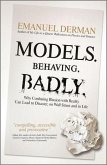 Models. Behaving. Badly. (eBook, ePUB)