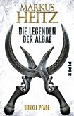 Dunkle Pfade / Die Legenden der Albae Bd.3 (eBook, ePUB)