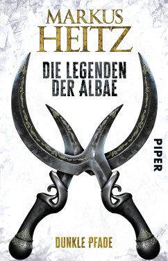 Dunkle Pfade / Die Legenden der Albae Bd.3 (eBook, ePUB) - Heitz, Markus