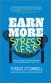 Earn More, Stress Less (eBook, PDF)