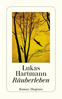 Räuberleben (eBook, ePUB) - Hartmann, Lukas