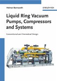 Liquid Ring Vacuum Pumps, Compressors and Systems (eBook, PDF)