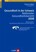 Gesundheit in der Schweiz (eBook, PDF) - Meyer, Katharina