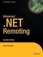 Advanced .NET Remoting (eBook, PDF) - Szpuszta, Mario; Rammer, Ingo