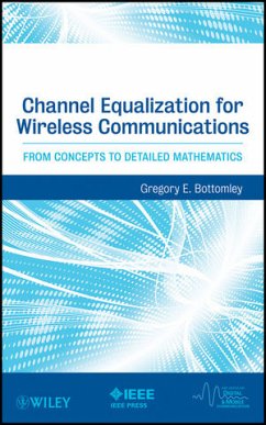 Channel Equalization for Wireless Communications (eBook, PDF) - Bottomley, Gregory E.