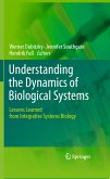 Understanding the Dynamics of Biological Systems (eBook, PDF)