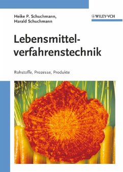 Lebensmittelverfahrenstechnik (eBook, ePUB) - Karbstein, Heike P.; Schuchmann, Harald