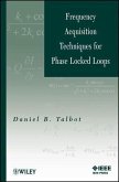 Frequency Acquisition Techniques for Phase Locked Loops (eBook, PDF)