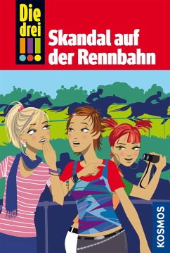Skandal auf der Rennbahn / Die drei Ausrufezeichen Bd.21 (eBook, ePUB) - Steckelmann, Petra