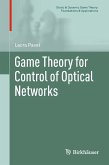 Game Theory for Control of Optical Networks (eBook, PDF)