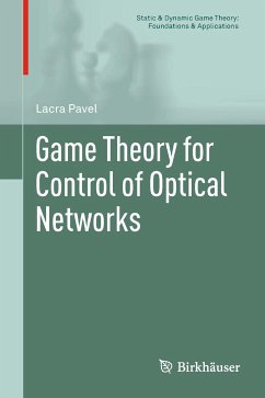 Game Theory for Control of Optical Networks (eBook, PDF) - Pavel, Lacra