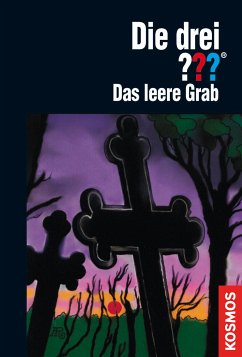 Das leere Grab / Die drei Fragezeichen Bd.78 (eBook, ePUB) - Marx, André