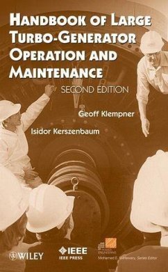 Handbook of Large Turbo-Generator Operation and Maintenance (eBook, ePUB) - Klempner, Geoff; Kerszenbaum, Isidor